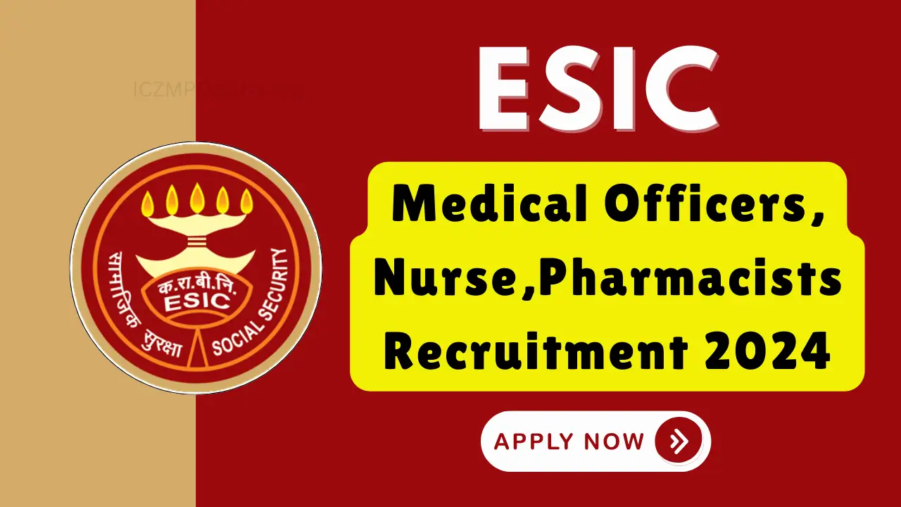 ESIC Recruitment 2024