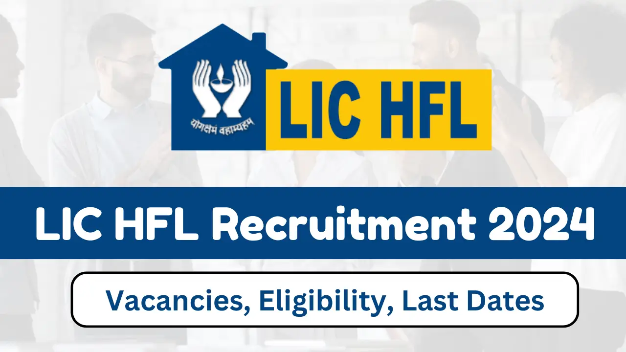 LIC HFL Recruitment 2024