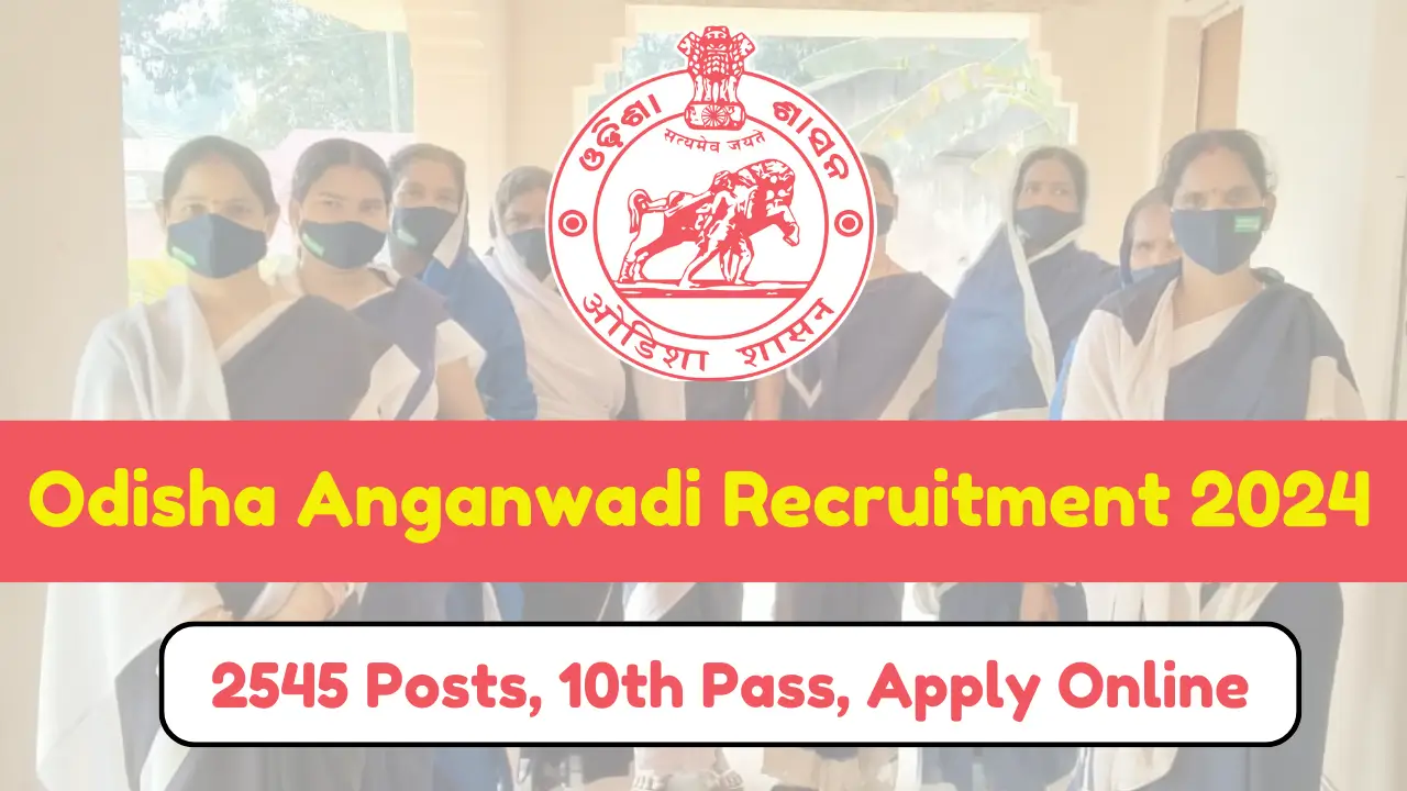 Odisha Anganwadi Recruitment 2024