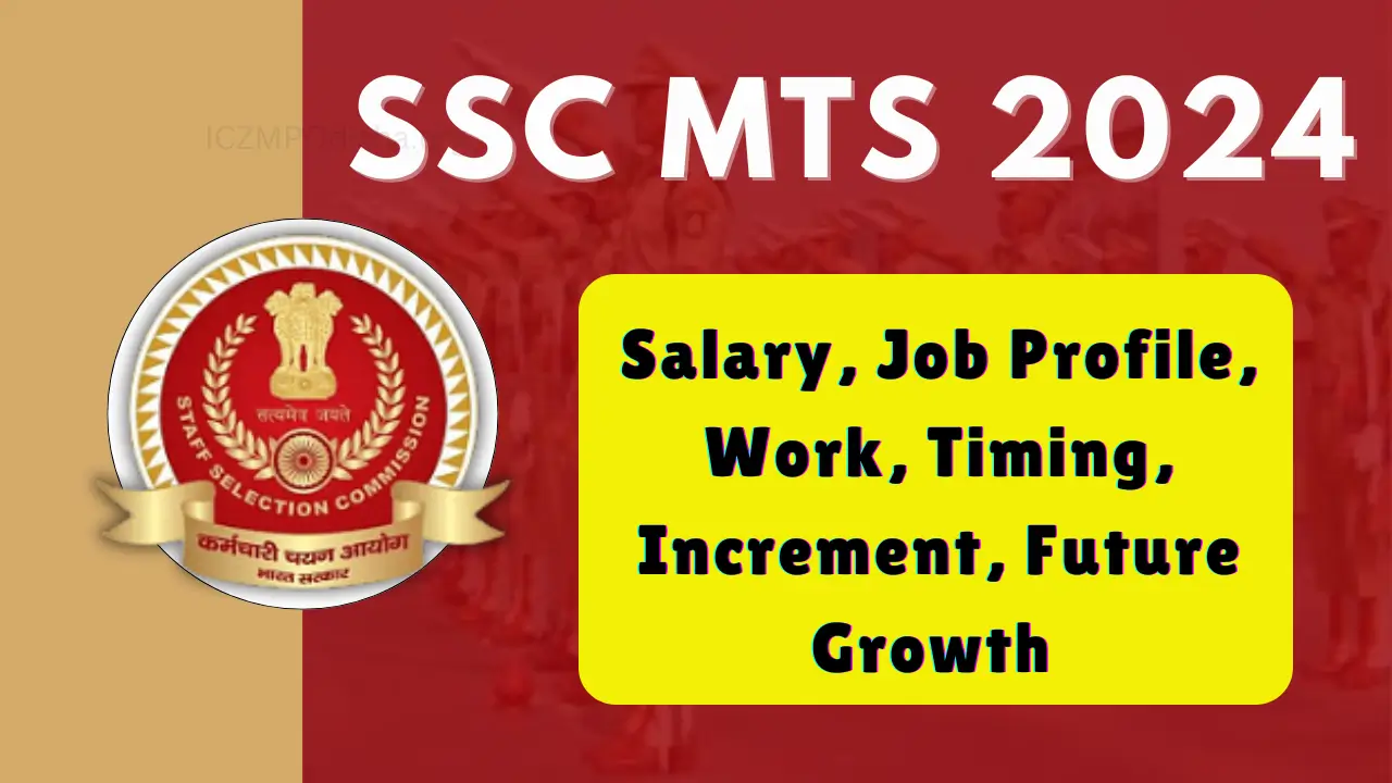 SSC MTS 2024 In Hand Salary, Work Profile, Pay Scale, Duty Timing ...