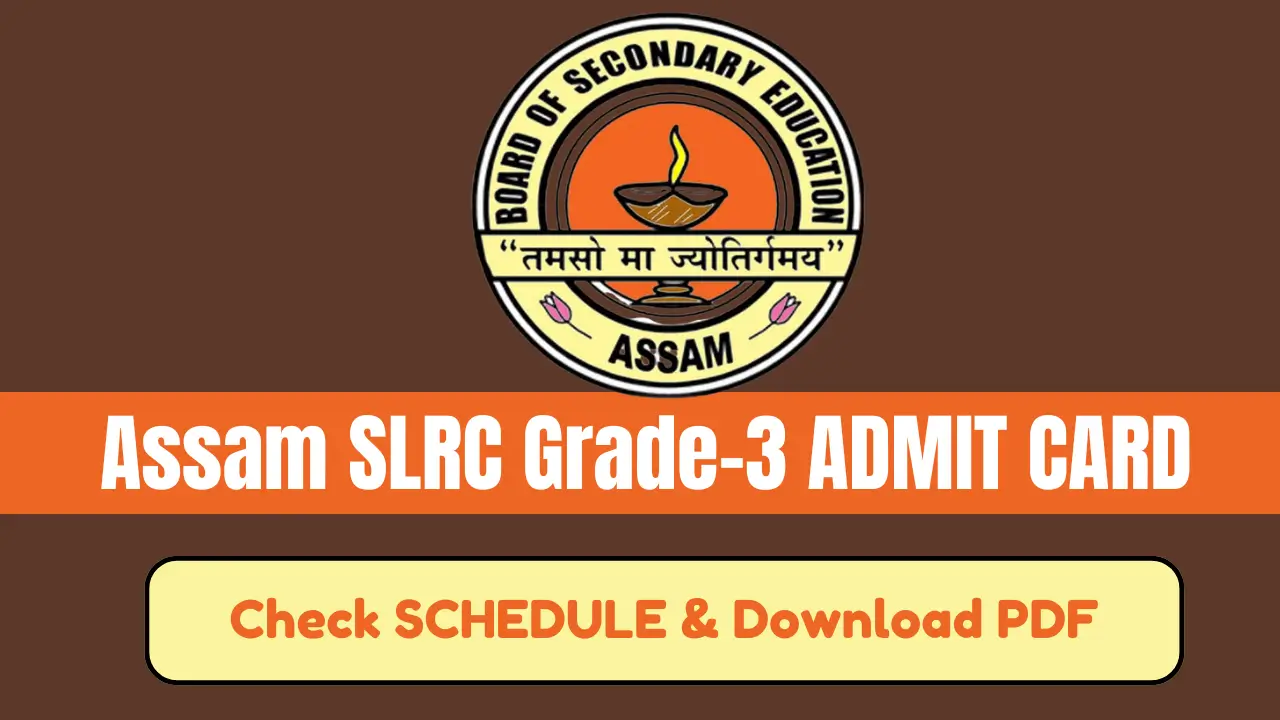 Assam SLRC Grade-3 ADMIT CARD