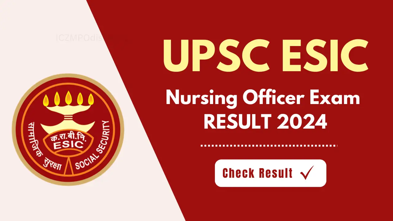 UPSC ESIC Nursing Officer Exam Result 2024