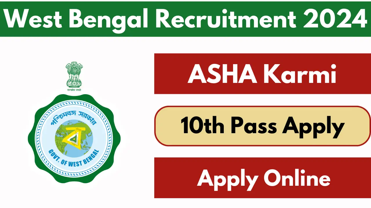 Asha Karmi Recruitment 2024