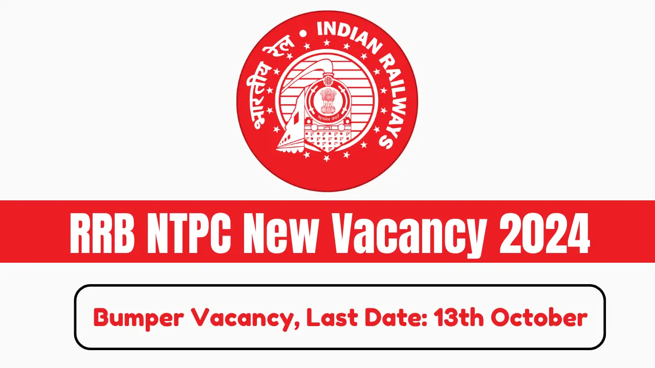 RRB NTPC New Vacancy 2024