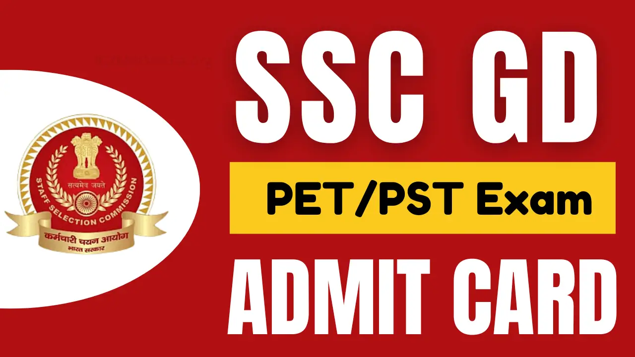 SSC GD Constable PET/PST Exam Admit Card 2024