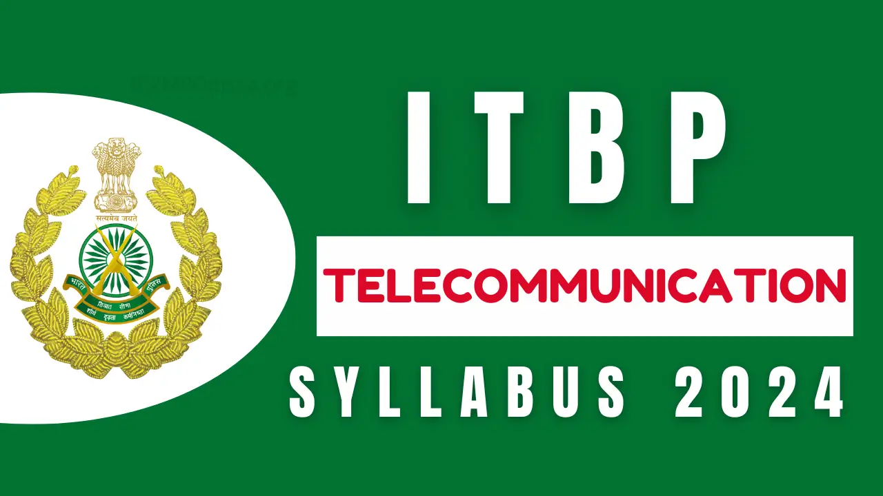 ITBP Telecommunication Syllabus