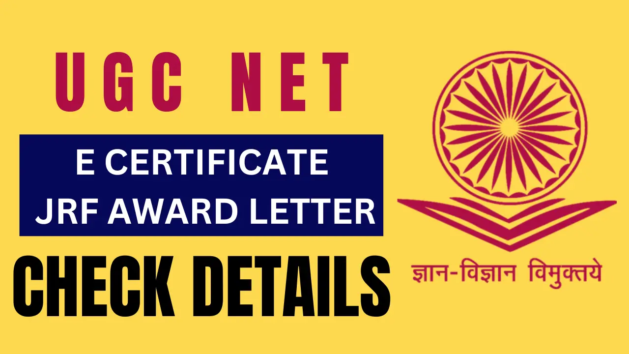 UGC NET E Certificate and JRF Award Letter