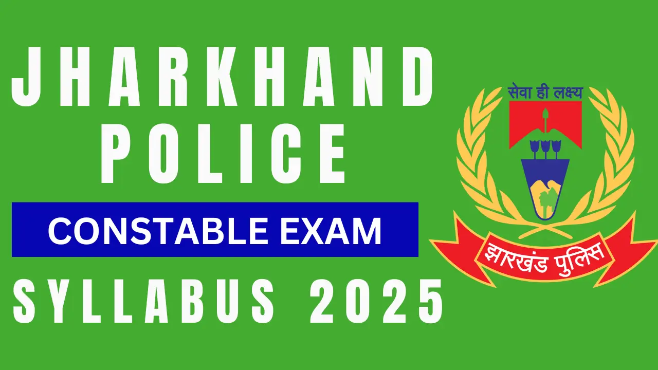 Jharkhand Police Constable Exam Syllabus