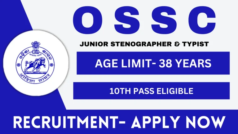 OSSC JUNIOR STENOGRAPHER & TYPIST Recruitment