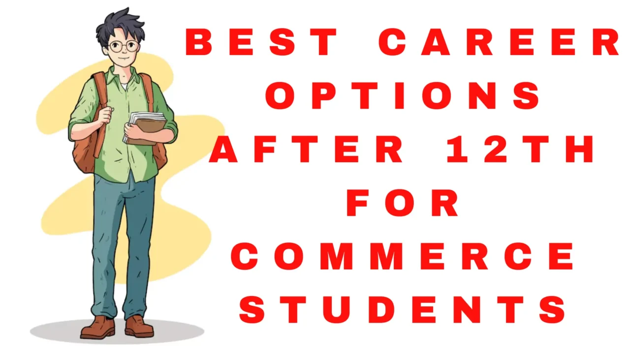 Best career options for 12th commerce students