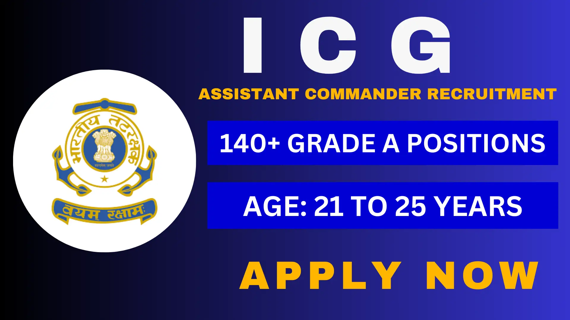 ICG Assistant Commander Recruitment