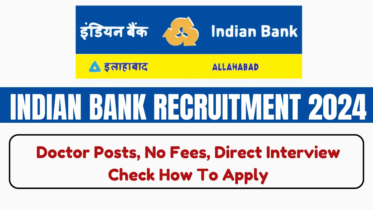 Indian Bank Doctor Recruitment