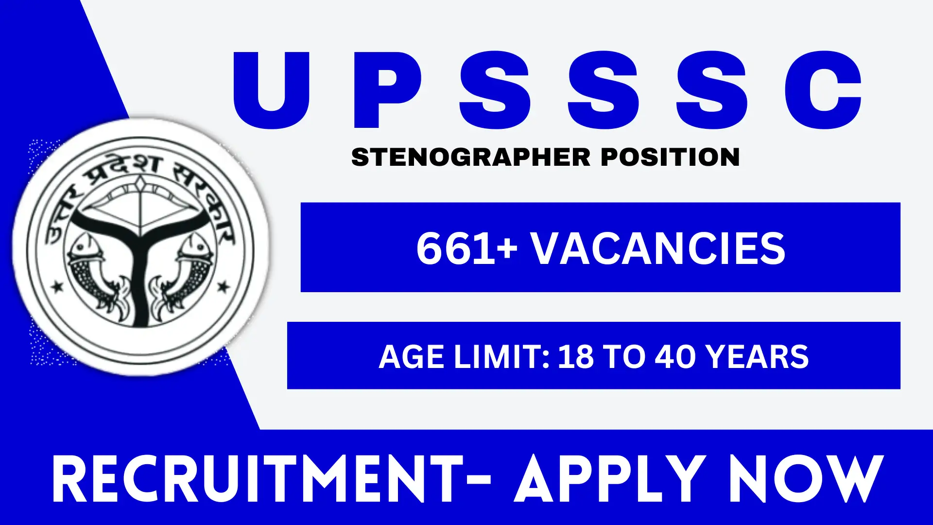 UPSSSC Steno Position Recruitment