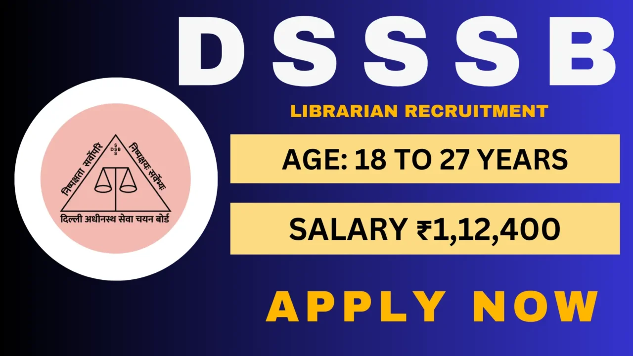 DSSSB Librarian Recruitment