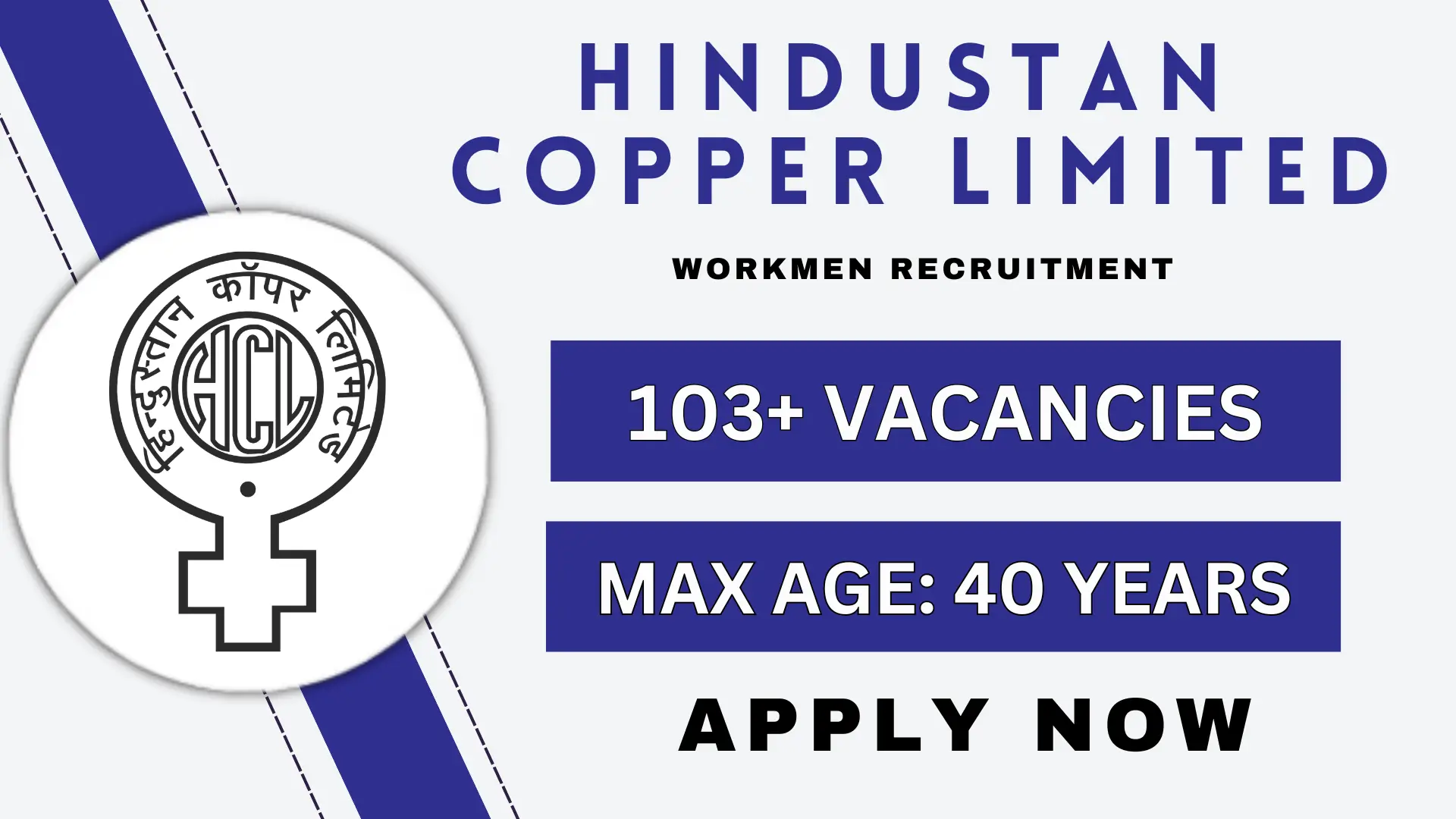 Hindustan Copper Limited Workmen Posts Recruitment