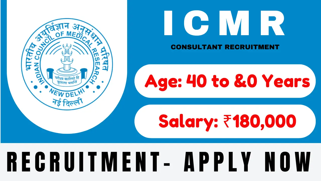 ICMR Consultant Recruitment