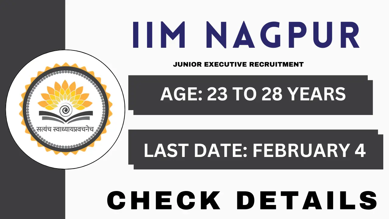 IIM Nagpur Jr Executive Recruitment