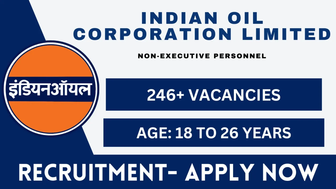 Indian Oil Corporation Limited Non Executive Recruitment