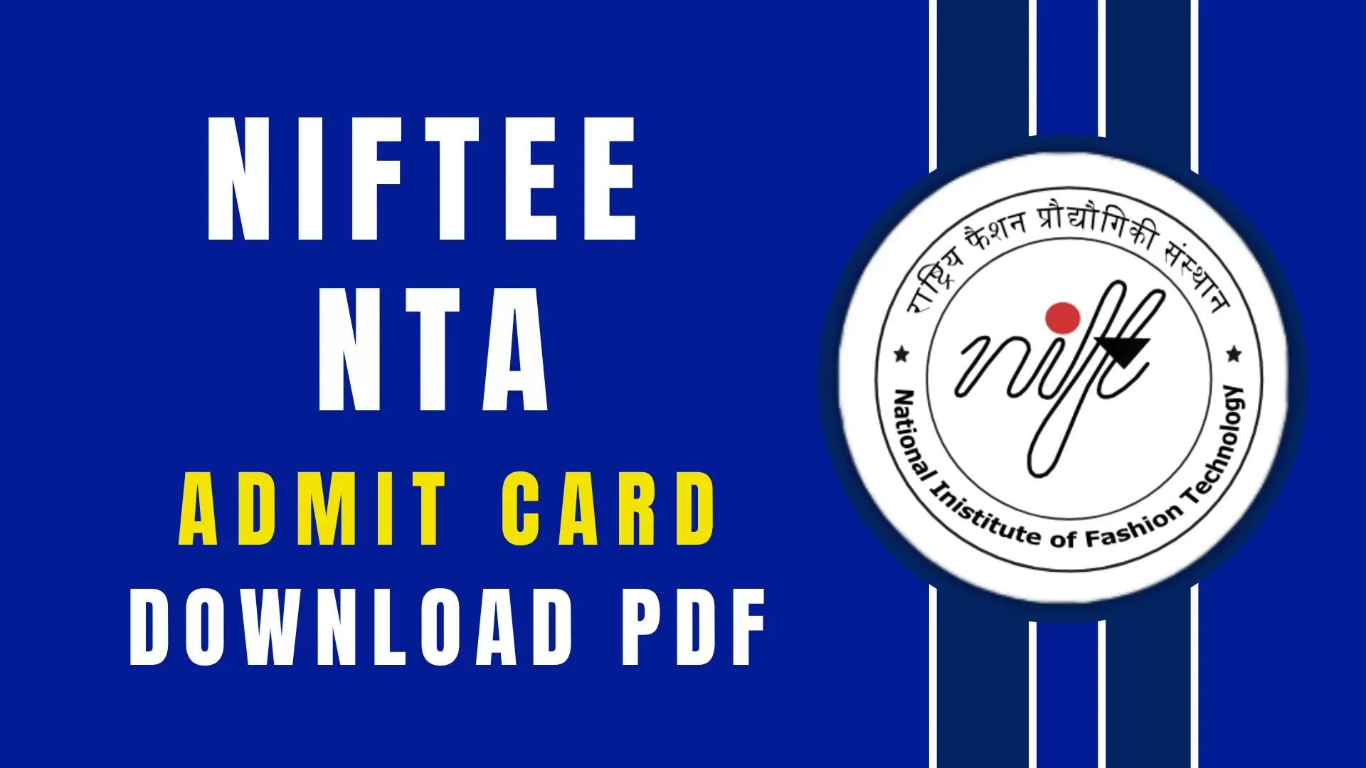 NIFTEE Admit Card