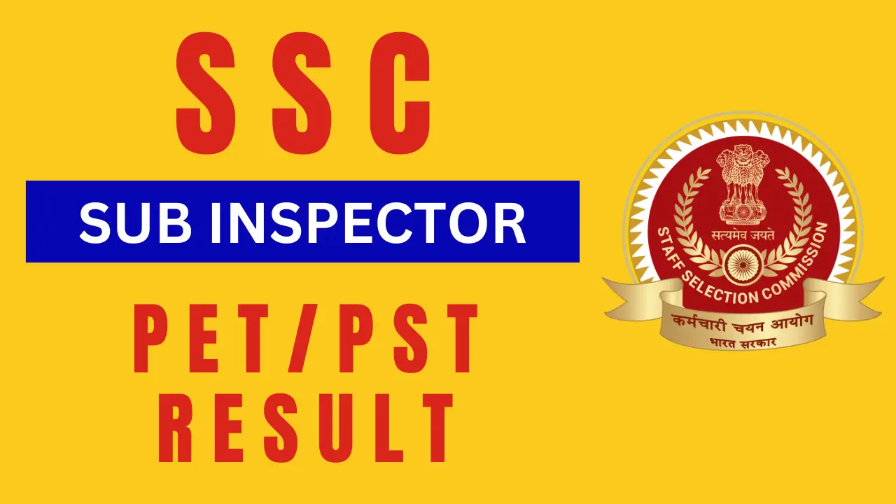 SSC Sub Inspector PET PST Result