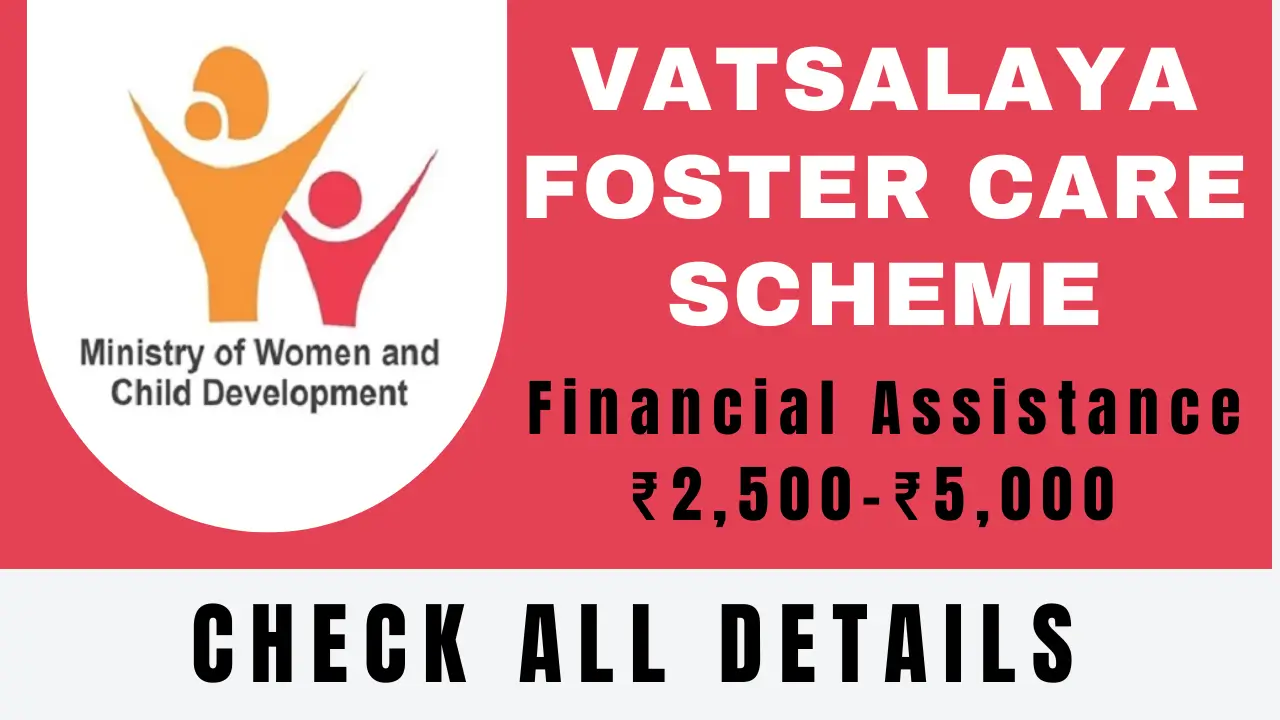 Vatsalaya Foster Care Scheme