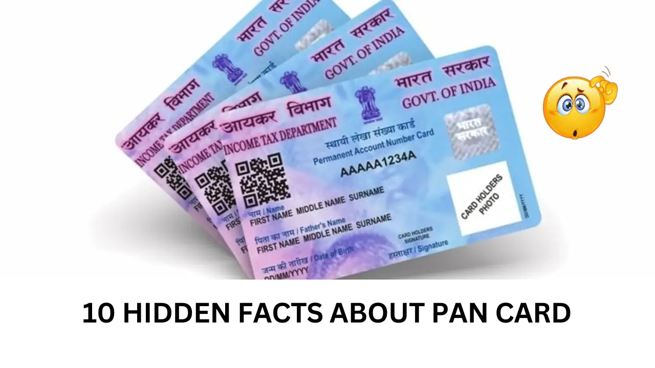 PAN Card Hidden Facts – 10 Important Things Every Indian Should Know